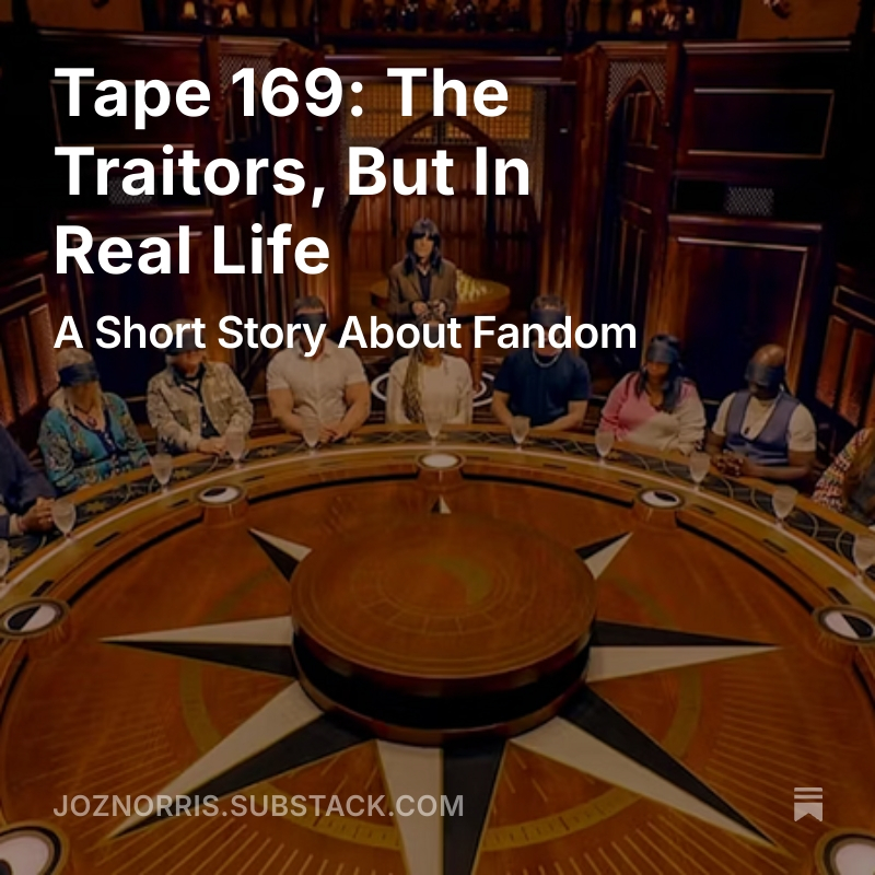 Tape 169: The Traitors, But In Real Life